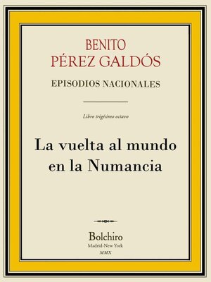 cover image of La vuelta al mundo en La Numancia (Episodios Nacionales--4ª Serie--VIII novela)